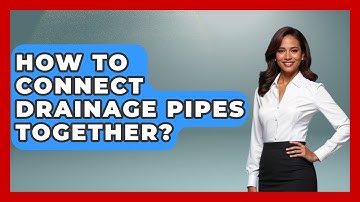 How To Connect Drainage Pipes Together? - Civil Engineering Explained