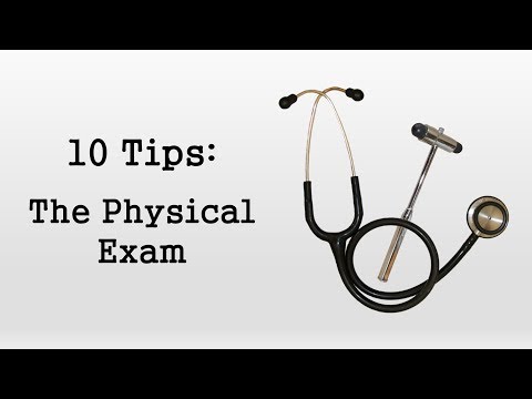 10 Tips On How To Be An Effective Intern: The Physical Exam