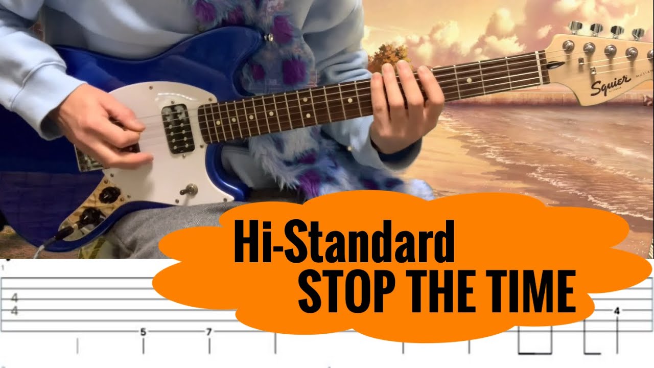 HiStandard STOP THE TIME ギター tab譜 弾いてみた YouTube