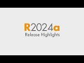 Discover What's New: R2024a Release Highlights for MATLAB and Simulink