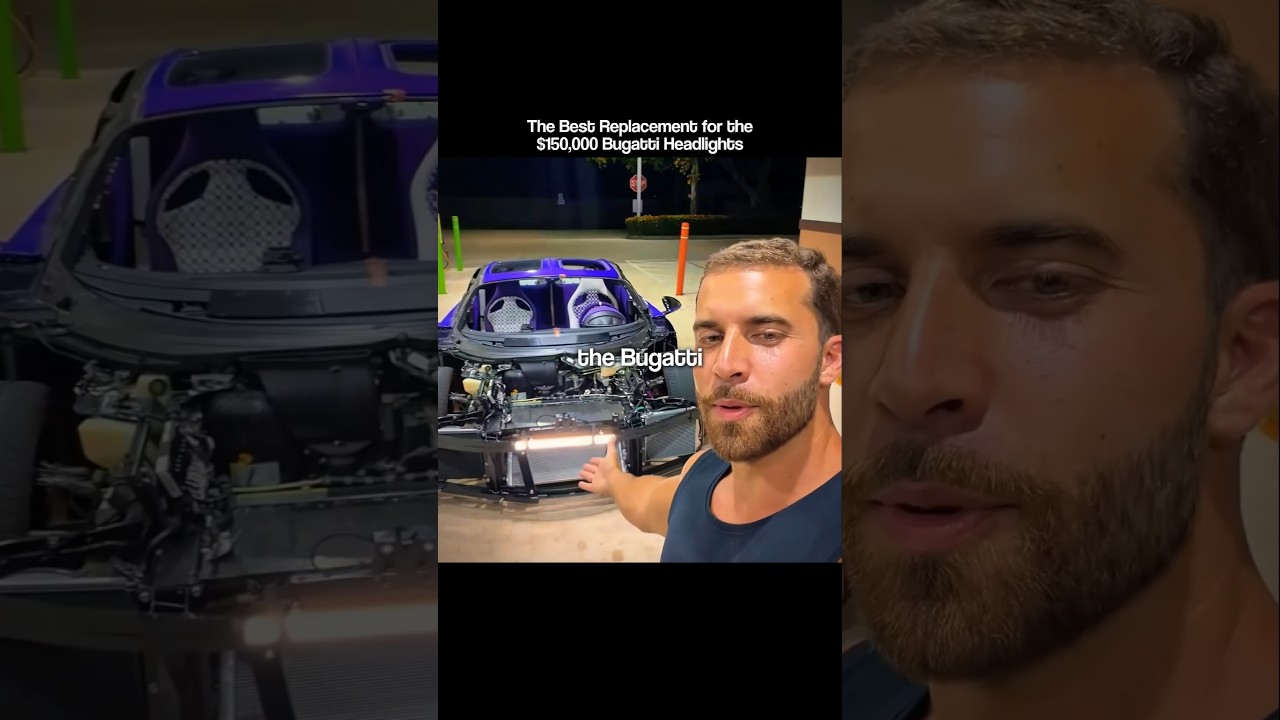 $150,000 BUGATTI HEADLIGHTS REPLACEMENT