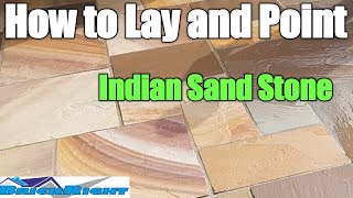 How to lay and point Indian sand stone