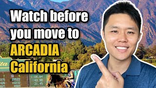 PRO & CON about living in Arcadia California!