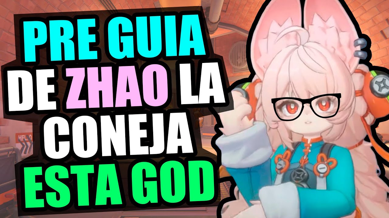 PRE GUIA DE ZHAO la coneja ESTA BIEN ROTA con su NUEVA MECANICA