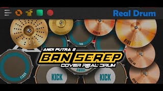 BAN SEREP || SINGA DANGDUT ANDI PUTRA 2 || COVER REAL DRUM