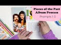 Pieces of the Past Album Process- Prompts 1- 3