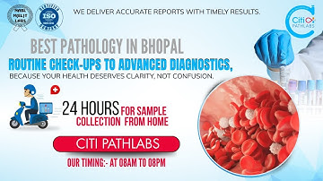 Citi Pathlabs – Your Trusted Pathology Partner in Bhopal #PathologyBhopal  #BestPathLab #bhopal