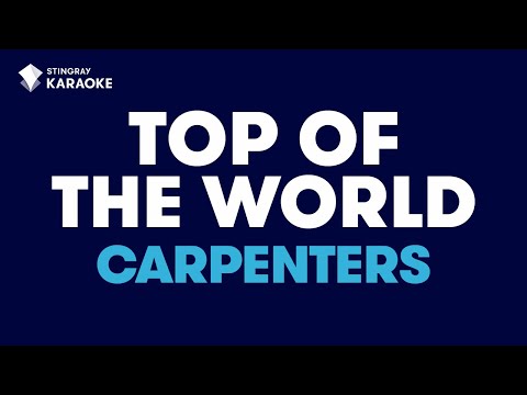 (+) Top Of The World in the Style of Carpenters with lyrics (with lead vocal)