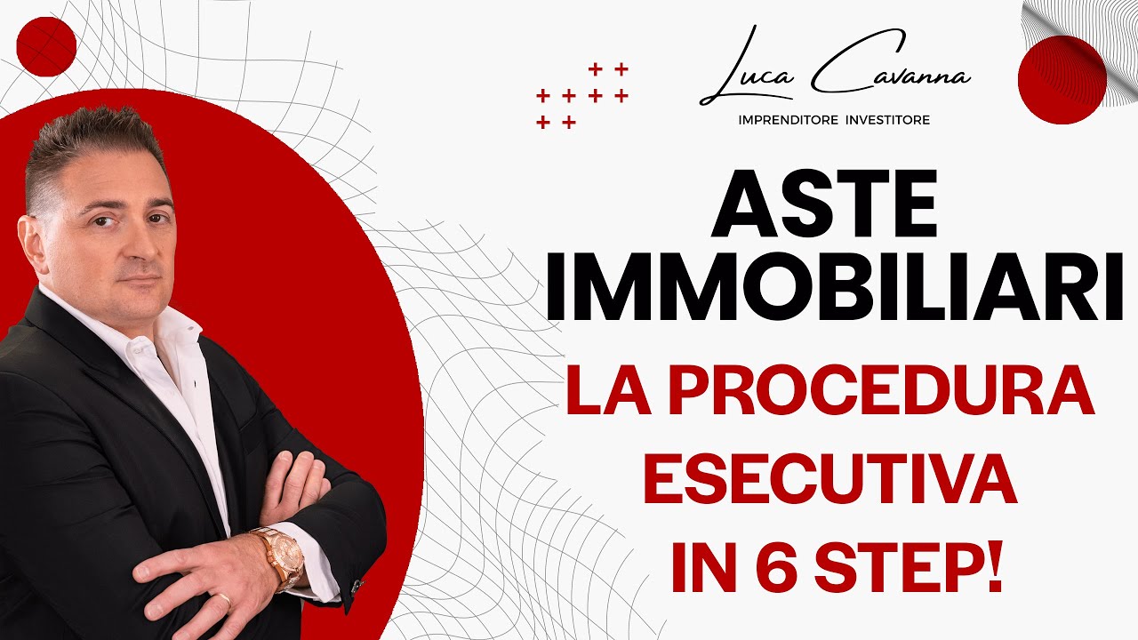 Aste Immobiliari - La Procedura esecutiva in 6 step!