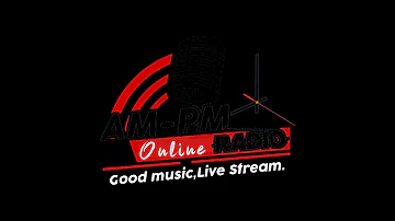 AM:PM GOOD MUSIC LIVE RADIO Live Stream