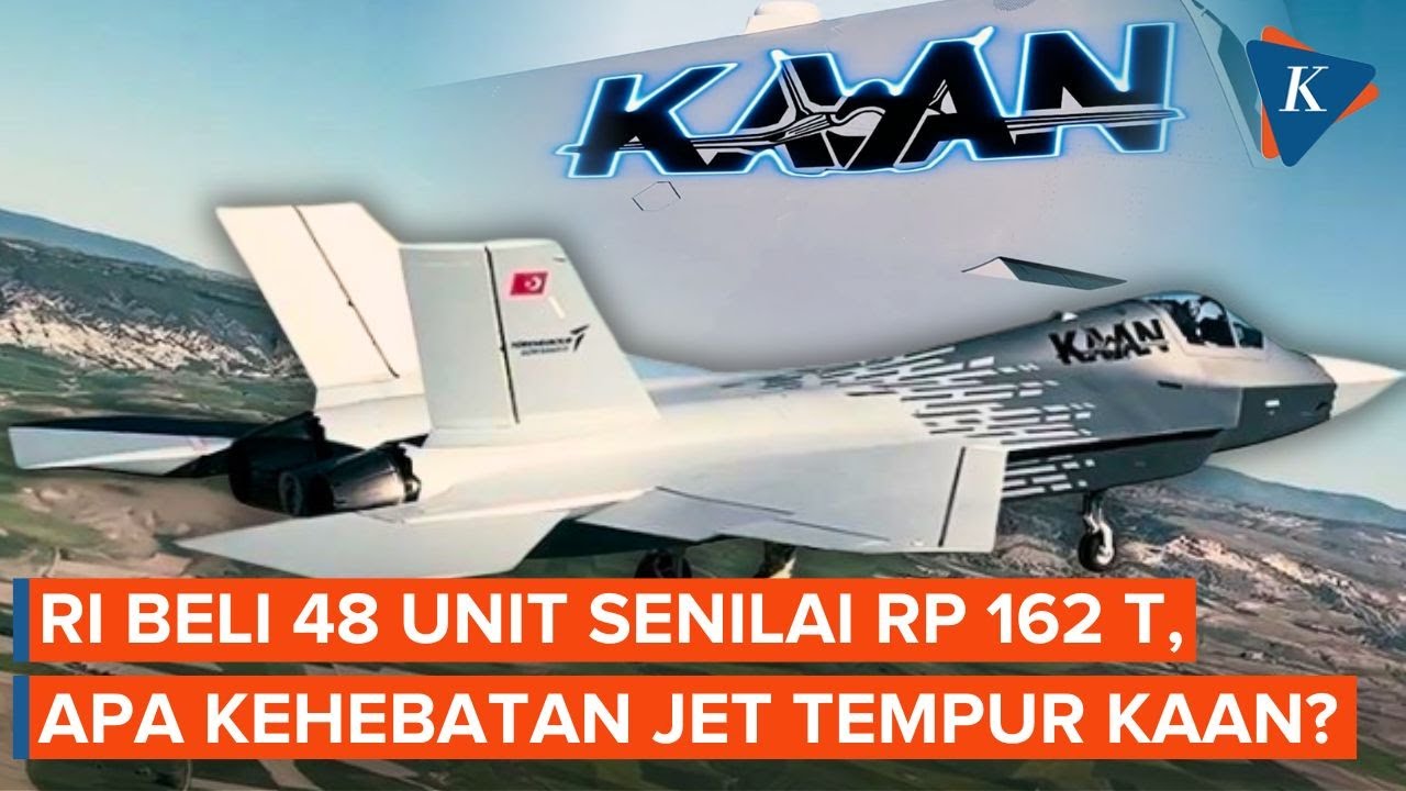 Diborong Indonesia Rp 162 Triliun, Sehebat Apa Jet Tempur KAAN Buatan Turkiye?