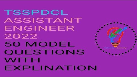 TSSPDCL ASSISTANT ENGINEER ELECTRICAL PREPARATION 2022 ! 50 MODEL QUESTIONS