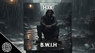 H3x - Better When I'm Hurting 👀 (Lyrics)