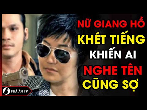 Video Những Nữ Giang Hồ Khét Tiếng Ai Nghe Cũng Phải Run Sợ... - youtube