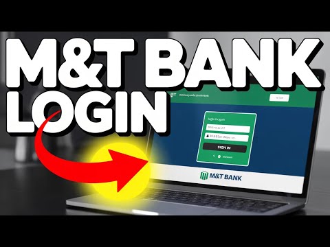 M&T Bank Login: Stay Ahead Of The Game In Online Banking Security.