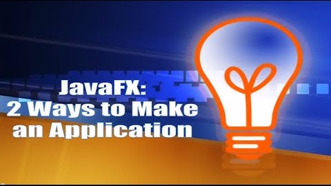 JavaFX 8 Easy Tutorial For Beginners