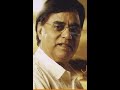 Jagjit singh  main khayal hoon kisi aur kamumbaiapril 1991