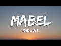 Mabel - Mad Love (Lyrics)