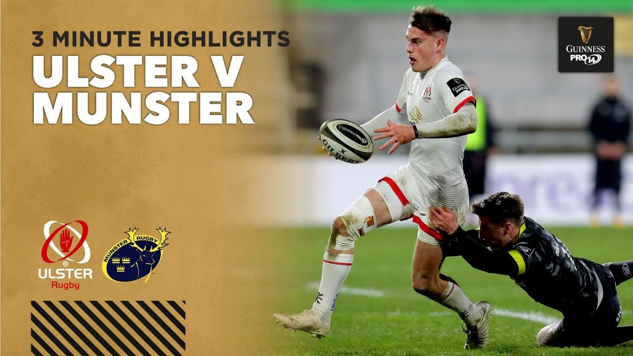3 Minute Highlights Ulster Rugby v Munster Rugby Round 10 Guinness PRO 14 2020/21