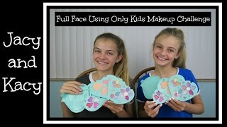 Full Face Using Only Kids Makeup Challenge ~ Jacy and Kacy