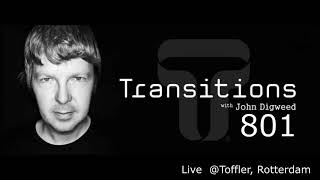 John Digweed    Transitions 801  ( Live @ Toffler Rotterdam )