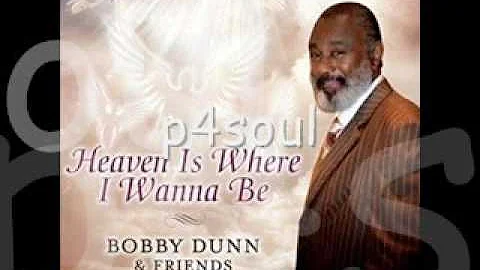 Bobby Dunn feat Cheryl Dunn, Wendy Hairston, Ethel...