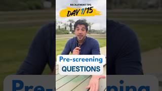 Why pre-screening questions is a game changer?