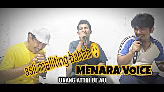 MENARA VOICE UNANG ATTOI BE AU||CIPT.JONAR SITUMORANG||