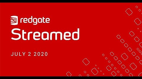 Redgate Streamed: Solution scenario demo Part 1