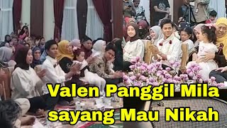 VALEN PANGGIL MILA SYAANG MAU NIKAH MUDA, SAMBUTAN DARI IBU KHOFIFAH