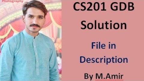 Cs201 GDB Solution ||By M.Amir #cs201  ||CStudy With Amir