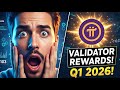 PI NETWORK BREAKING UPDATE: MASSIVE Validator Rewards Coming! π HUGE Announcement for 2026! π₯