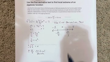Use the first derivative test to find local extrema of an algebraic function