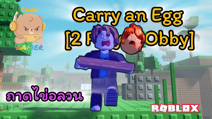 #Roblox ถาดไข่อลวน Carry an Egg [2 Player Obby]