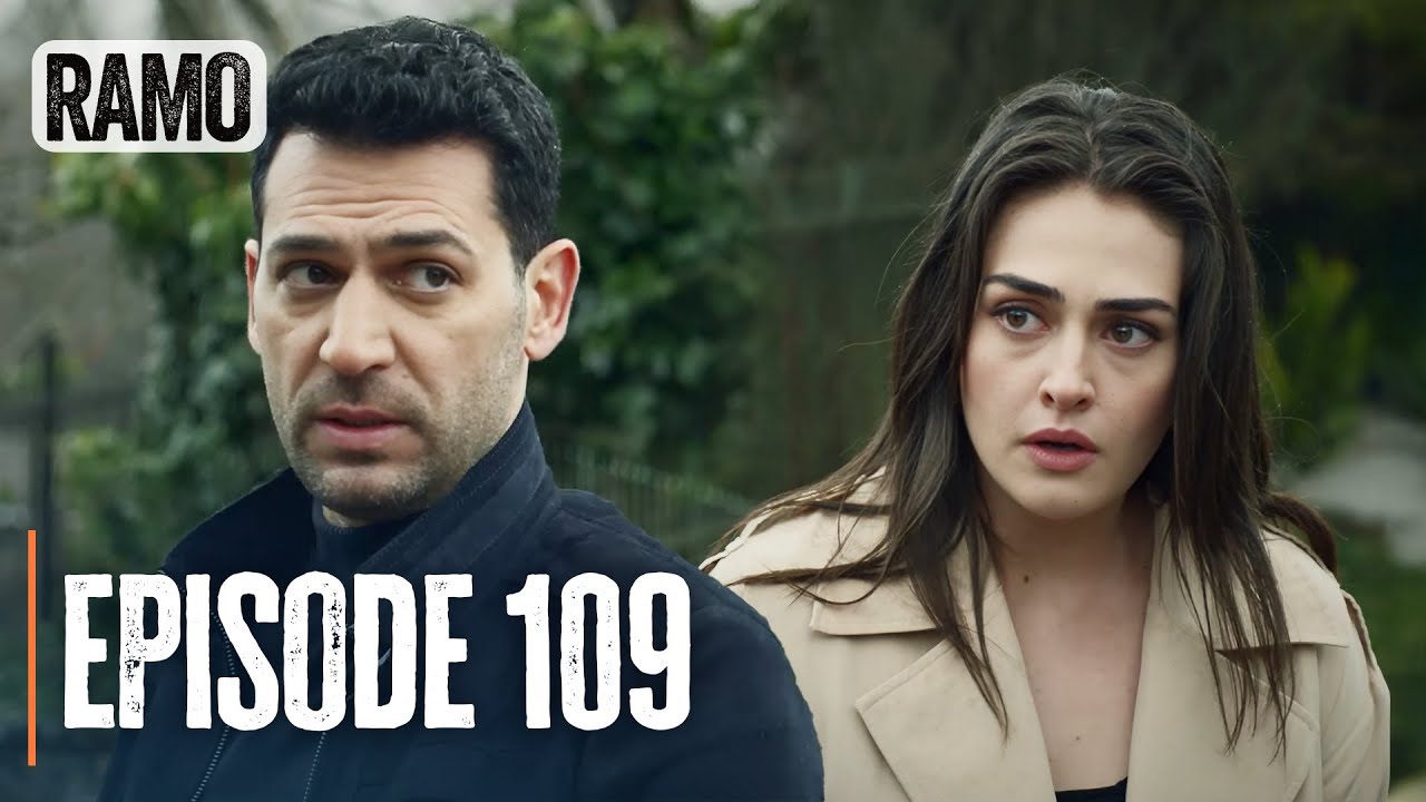 Ramo - Episode 109 | Full Turkish Drama (Action, Mafia)