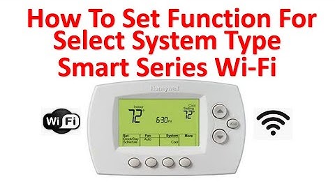Function 01 How To Set Honeywell Smart Thermostat System Type (F01) RTH6500WF or RTH6580WF