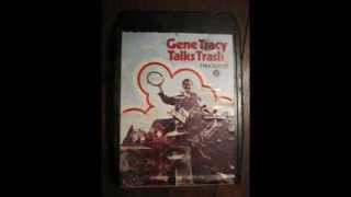 GENE TRACY: "Truck Stop #7": Gene Tracy Talks Trash