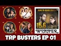 Top 12 dramas of this week  trp busters  episode 01  dramaz etc