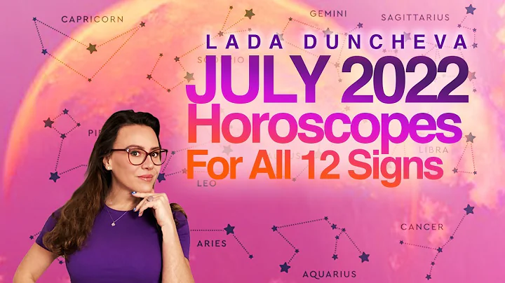 JULY 2022  HOROSCOPES. Build up to an EXPLOSION and New Energy! ALL 12 Signs & World Predictions - DayDayNews