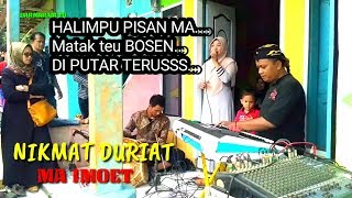 Pop sunda | ma imoet | Nikmat Duriat | Halimpu pisan ma...