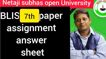netaji subhas open University  BLIS-7th paper assignment shamishan answer sheet 2022
