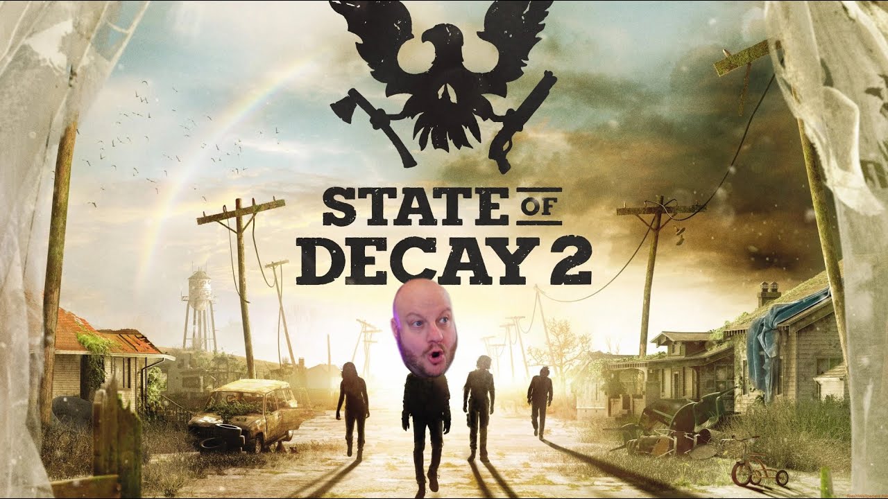 State of Decay 2: Time to SURVIVE the Zombie Apocalypse (Part 6)!!