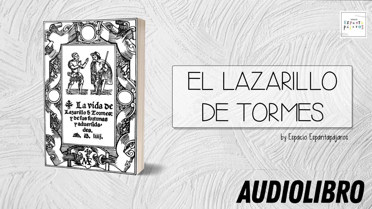 AUDIOLIBRO El Lazarillo de Tormes Prólogo y Primer tratado YouTube