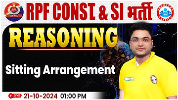 RPF SI & Constable 2024 | Sitting Arrangement Reasoning | RPF Reasoning Class 2024 | by Shobhit Sir