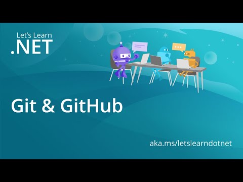 Let's Learn .NET - Git & GitHub