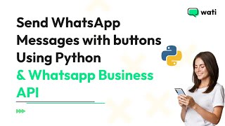 Send WhatsApp messages with buttons using Python - WhatsApp Business API Tutorial