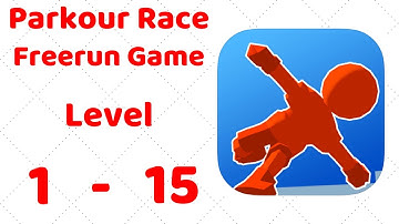 Parkour Race - Freerun Game Level 1-15 Gameplay Walkthrough
