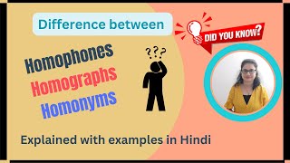 Homophones, Homographs and Homonyms: explained with easy examples by Taruna ma'am #english