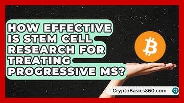 How Effective Is Stem Cell Research for Treating Progressive MS? | MS Support Network