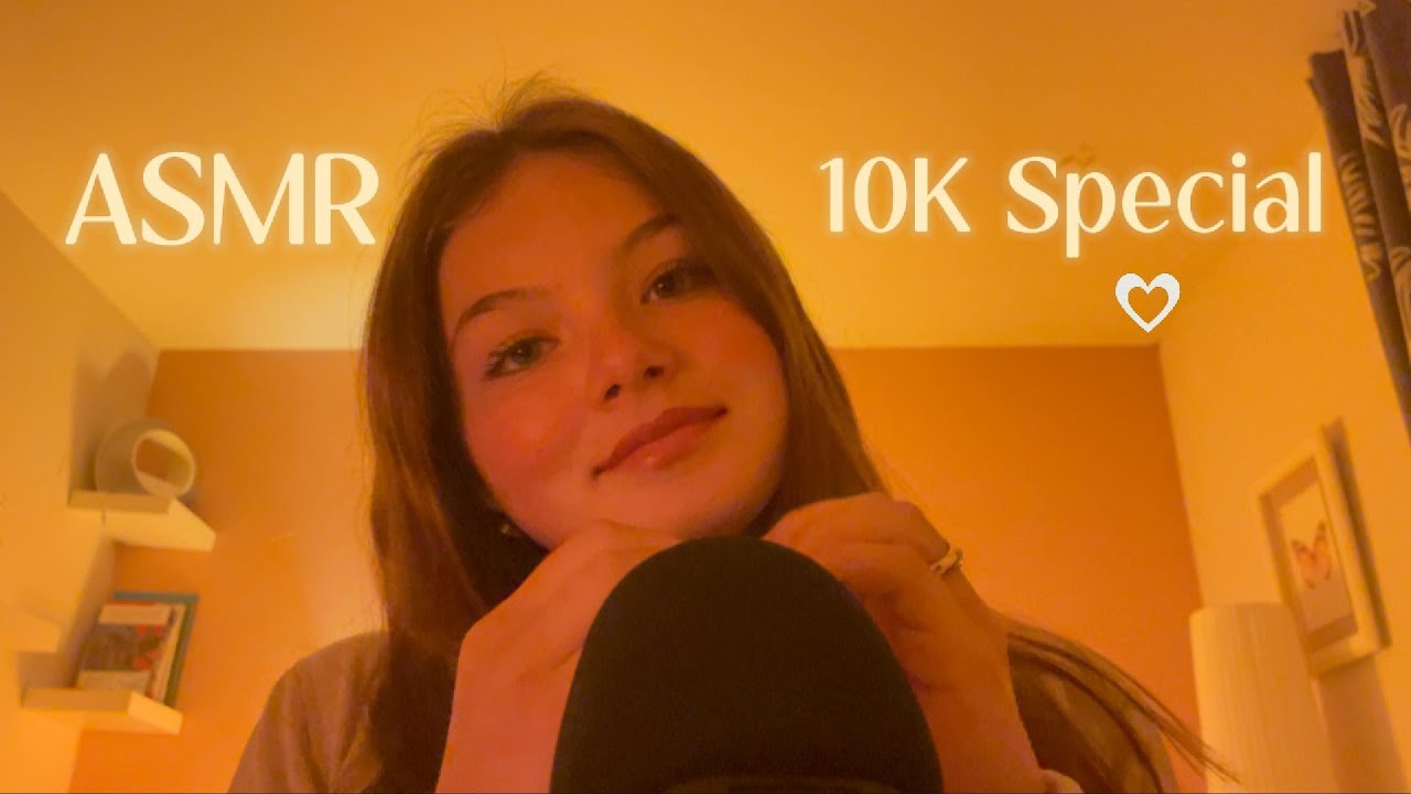 ASMR Spécial 10K! Vos triggers Favoris ♡